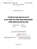 tổ chức kế toán quản trị chi phí và giá thành sản phẩm trong doanh nghiệp thuộc ngành dầu khí việt nam