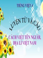 Bài giảng tiếng việt 4 tuần 7 bài luyện từ và câu   cách viết tên người, tên địa lí việt nam 