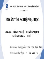 Đề tài CÔNG NGHỆ CHUYỂN MẠCH NHÃN đa GIAO THỨC 