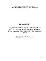 Lựa chọn vấn đề dạy và phương pháp ôn tập cho học sinh giỏi quốc gia khi giảng dạy giai đoạn lịch sử việt nam từ 1930 – 1945 (5) 