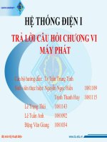 HỆ THỐN điện 1   TRẢ lời câu hỏi CHƯƠNG 6 máy PHÁT 