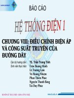 BÁO cáo hệ THỐNG điện 1 CHƯƠNG VIII điều CHỈNH điện áp và CÔNG SUẤT TRUYỀN của ĐƯỜNG dây 