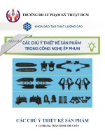 Các chú ý thiết kế sản phẩm trong công nghệ ép phun