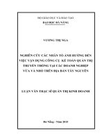 Luận văn thạc sĩ nghiên cứu các nhân tố ảnh hưởng đến việc vận dụng công cụ kế toán quản trị truyền thông tại các doanh nghiệp vừa và nhỏ trên đại bàn tây nguyên