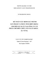kế toán xác định giá thành sản phẩm và phân tích biến động chi phí sản xuất tại công ty cổ phần chế biến thủy sản xuất khẩu âu vững