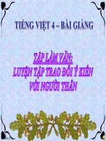 Bài giảng tiếng việt 4 tuần 11 bài tập làm văn   luyện tập trao đổi ý kiến với người thân 