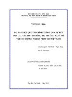 Dự báo kiệt quệ tài chính thông qua sự kết hợp các yếu tố tài chính, thị trường và vĩ mô tại các doanh nghiệp niêm yết việt nam
