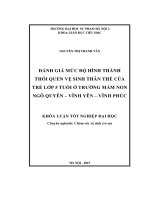 Khoá luận tốt nghiệp đánh giá mức độ hình thành thói quen vệ sinh thân thể của trẻ lớp 5 tuổi ở trường mầm non ngô quyền   vĩnh yên   vĩnh phúc