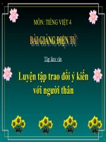 Bài giảng tiếng việt 4 tuần 9 bài tập làm văn   luyện tập trao đổi ý kiến với người thân 