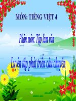 Bài giảng tiếng việt 4 tuần 8 bài tập làm văn   luyện tập phát triển câu chuyện 