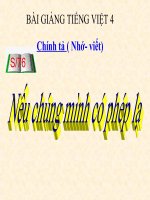 Bài giảng tiếng việt 4 tuần 11 bài chính tả   nghe  viết nếu chúng mình có phép lạ, phân biệt sx, dấu hỏi dấu ngã 