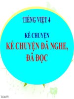 Bài giảng tiếng việt 4 tuần 12 bài kể chuyện   kể chuyện đã nghe, đã đọc 