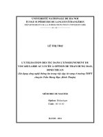 L’uttlisation des tic dans l’enseignement du vocabulaire au lycée à option de TRan hung dao, binh thuan = dùng công nghệ thông tin trong việc dạy từ vựng ở trường THPT chuyên trần hưng đạo, bình thuật 