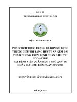 Phân tích thực trạng kê đơn sử dụng thuốc điều trị tăng huyết áp kèm đái tháo đường trên bệnh nhân điều trị ngoại trú tại bệnh viện quân dân y phú quý từ ngày 01 01 2014 đến ngày 30 6 2014