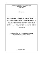 Điều tra thực trạng sự nhận thức về sức khỏe sinh sản của học sinh tuổi vị thành niên trong trường THPT trần hưng đạo   thành phố nam định   tỉnh nam định