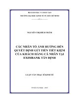 Các nhân tố ảnh hưởng đến quyết định gửi tiền tiết kiệm của khách hàng cá nhân tại eximbank tân định 