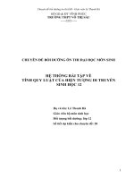 HỆ THỐNG bài tập về TÍNH QUY LUẬT của HIỆN TƯỢNG DI TRUYỀN SINH học 12 