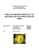 PHÂN TÍCH BIẾN ĐỔI TRONG XỬ LÝ VÀ BẢO QUẢN SAU THU HOẠCH TRÁI SẦU RIÊNG