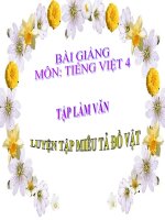 Bài giảng tiếng việt 4 tuần 16 bài tập làm văn   luyện tập miêu tả đồ vật 