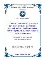 Các yếu tố ảnh hưởng đến quyết định lựa chọn ngân hàng gửi tiết kiệm của khách hàng cá nhân   kiểm định trường hợp khách hàng của agribank trên địa bàn TP hồ chí minh 