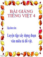 Bài giảng tiếng việt 4 tuần 17 bài tập làm văn   luyện tập xây dựng đoạn văn miêu tả đồ vật 