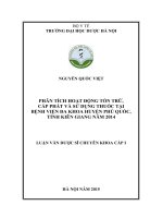 Phân tích hoạt động tồn trữ, cấp phát và sử dụng thuốc tại bệnh viện đa khoa huyện phú quốc tỉnh kiên giang năm 2014