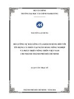 ĐO LƯỜNG sự hài LÒNG của KHÁCH HÀNG đối với tín DỤNG cá NHÂN tại NGÂN HÀNG NÔNG NGHIỆP và PHÁT TRIỂN NÔNG THÔN VIỆT NAM CHI NHÁNH THÀNH PHỐ hồ CHÍ MINH 