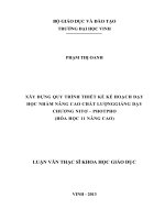 Xây dựng quy trình thiết kế kế hoạch dạy học nhằm nâng cao chất lượng giảng dạy chương nitơ  photpho (hóa học 11 nâng cao)