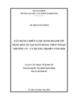 XÂY DỰNG CHIẾN lược KINH DOANH tín DỤNG bán lẻ tại NGÂN HÀNG TMCP NGOẠI THƯƠNG VN  CN QUẢNG TRỊ đến năm 2020 