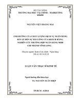 Luận văn thạc sĩ  ảnh hưởng của chất lượng dịch vụ ngân hàng bán lẻ đến sự hài lòng của khách hàng nghiên cứu trường hợp ngân hàng MHB chi nhánh vĩnh long 