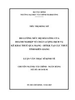 Luận văn thạc sĩ đo lường mức độ hài lòng của doanh nghiệp về chất lượng dịch vụ kê khai thuế qua mạng   IHTKK tại cục thuế tỉnh kiên giang 