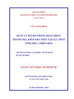 QUẢN lý rủi RO TRONG HOẠT ĐỘNG THANH TRA, KIỂM TRA THUẾ tại cục THUẾ TỈNH THỪA THIÊN HUẾ 