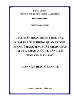 GIẢI PHÁP HOÀN THIỆN CÔNG tác KIỂM TRA SAU THÔNG QUAN TRONG QUẢN lý HÀNG hóa XUẤT NHẬP KHẨU tại cửa KHẨU QUỐC TẾVĂNG tàu TỈNH CHĂM PA sắc 