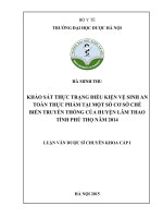 Khảo sát thực trạng điều kiện vệ sinh an toàn thực phẩm tại một số cơ sở chế biến truyền thống của huyện lâm thảo tỉnh phú thọ năm 2014