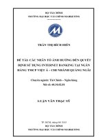 Luận văn thạc sĩ các nhân tố ảnh hưởng quyết định sử dụng internet banking tại ngân hàng TMCP việt á   chi nhánh quảng ngãi 