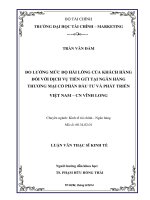 Luận văn thạc sĩ  đo lường mức độ hài lòng của khách hàng đối với dịch vụ tiền gửi tại ngân hàng thương mại cổ phần đầu tư và phát triển việt nam   CN vĩnh long 