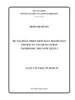 Luận văn thạc sĩ hoàn thiện kiểm soát thanh toán vốn đầu tư xây dựng cơ bản tại kho bạc nhà nước quận 1 