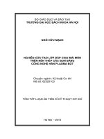 Tóm tắt luận án tiến sĩ nghiên cứu tạo lớp đắp chịu mài mòn trên nền thép các bon bằng công nghệ hàn plasma bột 