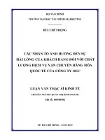 Luận văn thạc sĩ các nhân tố ảnh hưởng đến sự hài lòng của khách hàng đối với chất lượng dịch vụ vận chuyển hàng hóa quốc tế của công ty OEC 