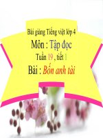 Bài giảng tiếng việt 4 tuần 19 bài bốn anh tài 