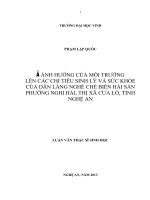 Ảnh hưởng của môi trường lên các chỉ tiêu sinh lý và sức khỏe của dân cư làng nghề chế biến hải sản phường Nghi Hải, Thị xã Cửa Lò, tỉnh Nghệ An