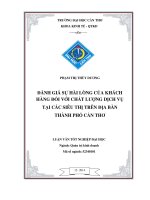 đánh giá sự hài lòng của khách hàng đối với chất lượng dịch vụ tại các siêu thị trên địa bàn thành phố cần thơ