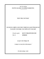 Luận văn thạc sĩ xây dựng chiến lược phát triển du lịch tỉnh quảng ngãi đến năm 2020 tầm nhìn đến năm 2025 