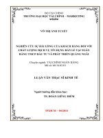 NGHIÊN cứu sự hài LÒNG của KHÁCH HÀNG đối với CHẤT LƯỢNG DỊCH vụ tín DỤNG bán lẻ tại NGÂN HÀNG TMCP đầu tư và PHÁT TRIỂN QUẢNG NGÃI 