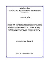 Luận văn thạc sĩ  nghiên cứu các yếu tố ảnh hưởng đến sự hài lòng của khách hàng đối với chất lượng dịch vụ thẻ tín dụng của citibank chi nhánh TP hồ chí minh 