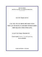 Luận văn thạc sĩ các yếu tố tác động đến khả năng tiếp cận tín dụng ưu đãi đối với hộ nghèo trên địa bàn tỉnh vĩnh long 