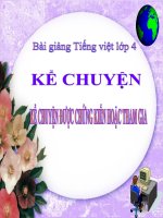 Bài giảng tiếng việt 4 tuần 21 bài kể chuyện   kể chuyện được chứng kiến hoặc tham gia 