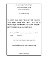 Tổ chức dạy học theo chủ đề chương Các định luật bảo toàn vật lý 10 trung học phổ thông với sự hỗ trợ của phương tiện dạy học hiện đại