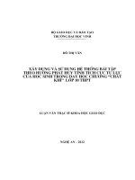 Xây dựng và sử dụng hệ thống bài tập theo hướng phát huy tính tích cực tự lực của học sinh trong dạy học chương chất khí  lớp 10 THPT