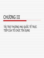BÀI GIẢNG tài TRỢ THƯƠNG mại QUỐC tế CHƯƠNG III tài TRỢ THƯƠNG mại QUỐC tế TRỰC TIẾP của tổ CHỨC tín dụn 
